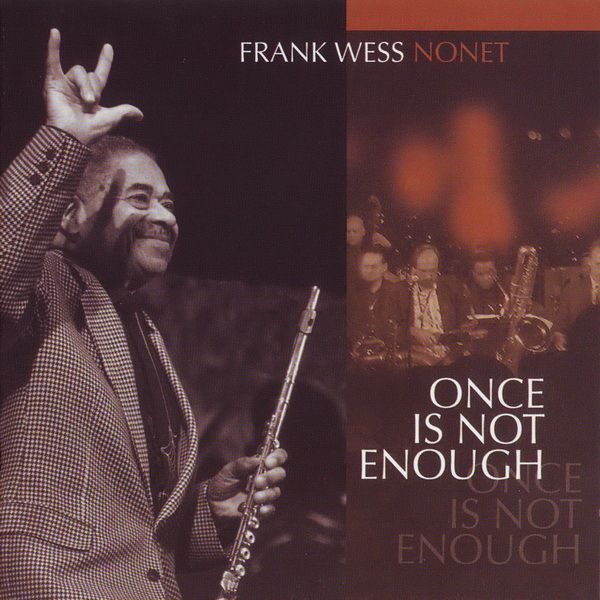 1280688785_frank_wess_nonet_once_is_not_enough_2009.jpg