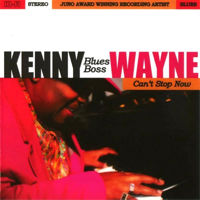 Copy_of_Kenny___Blues_Boss___Wayne___Can__t_Stop_Now___Front.jpg