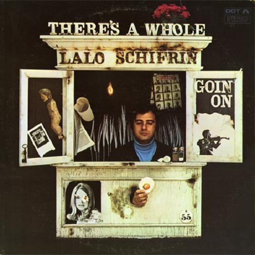 Copy_of_Lalo_Schifrin___There__s_A_Whole_Lalo_Schifrin_Goin___On.jpg