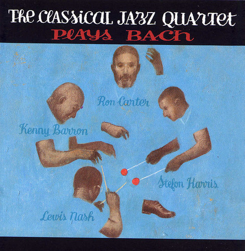 THE_CLASSICAL_JAZZ_QUARTET_Plays_Bach_front.jpg