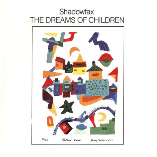 1319748500_shadowfax_the_dreams_of_children.jpg
