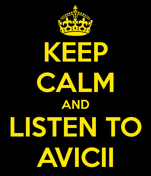 keep_calm_and_listen_to_avicii_17.png