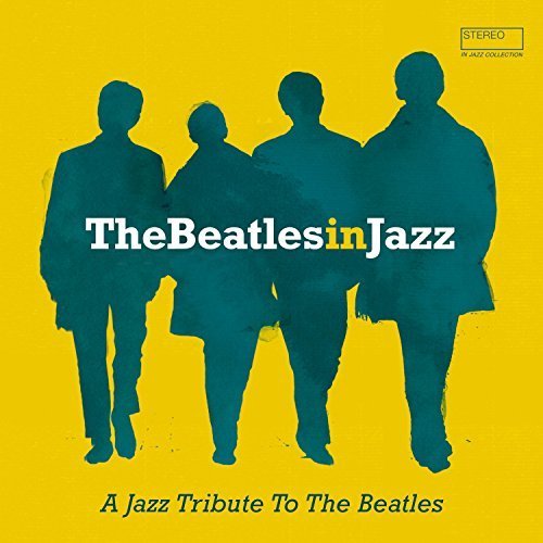 1481456848_the_beatles_in_jazz_a_jazz_tribute_to_the_beatles.jpg