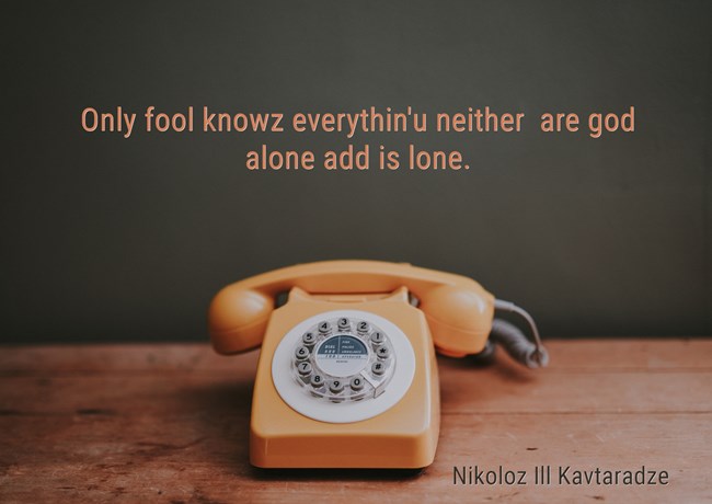 only_fool_knowz_everythinu_neither_are_god_alone_add_is_lone.jpg