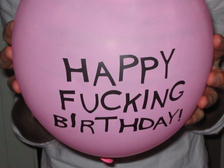 happy_fucking_birthday.jpg