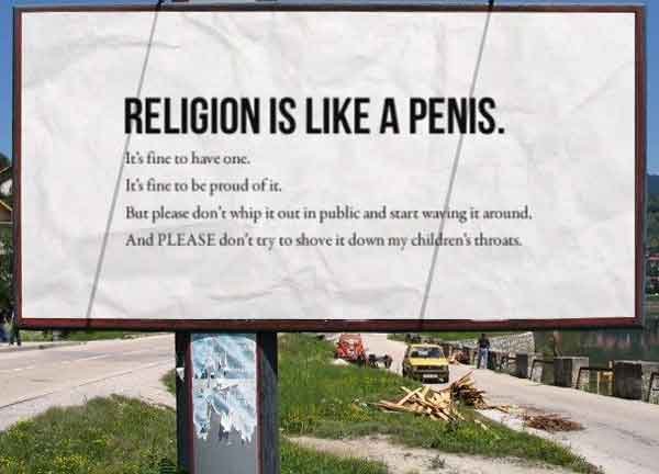 Religion_is_like_a_penis_491bf9_3447526.jpg