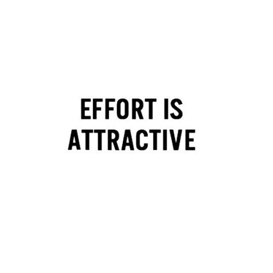 effort_is_attractive.jpg