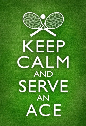 keep_calm_and_serve_an_ace_tennis_poster.jpg