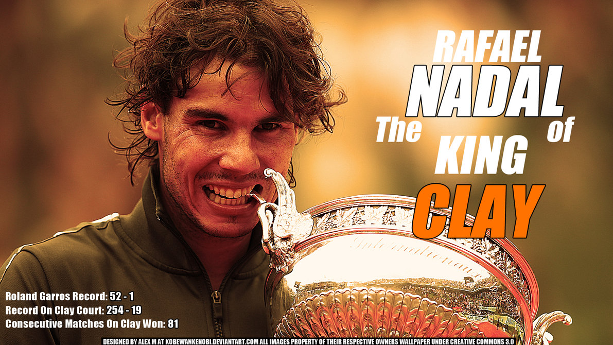 the_king_of_clay_by_kobewankenobi_d56g3eh.jpg