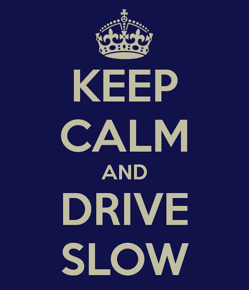 keep_calm_and_drive_slow_10.png