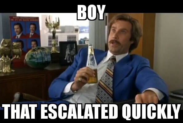 That_Escalated_Quickly_07042017140927.jpg