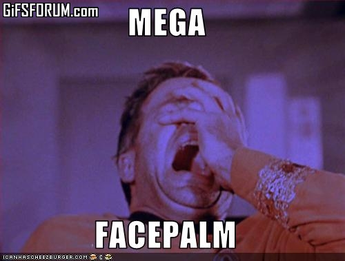 mega_facepalm.jpg