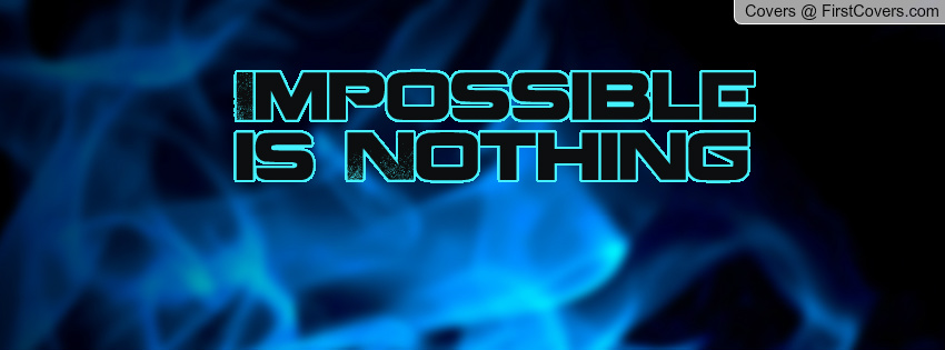 impossible_is_58135.jpg