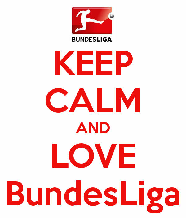 keep_calm_and_love_bundesliga_1.png