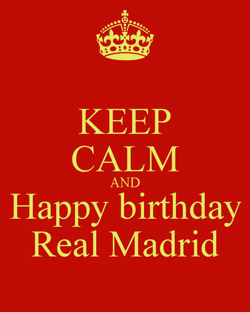 keep_calm_and_happy_birthday_real_madrid_1.png